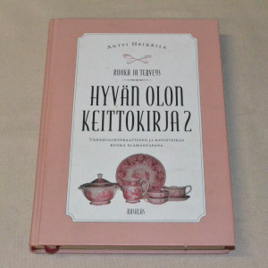 Antti Heikkilä Hyvän olon keittokirja 2